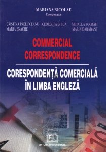 Commercial correspondence/ Corespondenta comerciala in limba engleza