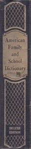 American family & school dictionary / Dictionar american de familie si scoala