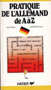 Pratique de l'allemand de A a Z / Practica germana de la A la Z