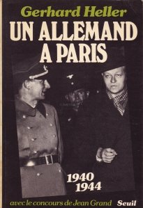 Un Allemand a Paris 1940-1944 / Un german in Paris