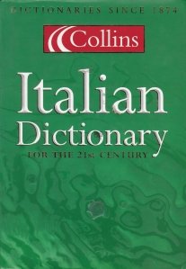 Italian dictionary / Dictionar italian pentru secolul 21
