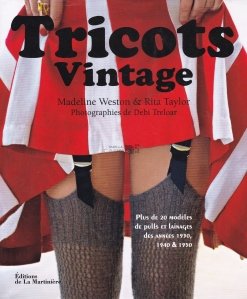 Tricots vintage / Tricoturi de epoca