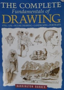 The complete fundamentals of drawing / Fundamentele complete ale desenului