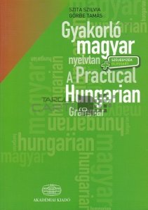Gyakorlo magyar nyelvtan / Gramatica practica maghiara