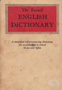 The Russel english dictionary / Dictionar englezesc Russell
