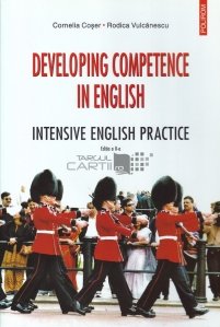 Developing Competence in English / Dezvoltarea competentei in limba engleza.