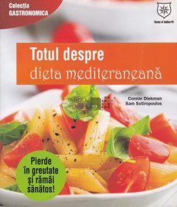 Totul despre dieta mediteraneana