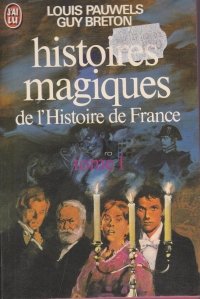 Histoires magiques / Povestiri magice despre istoria Frantei,n Volumul I