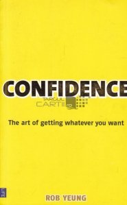 Confidence / Increderea in sine