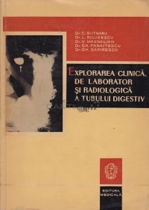 Explorarea clinica, de laborator si radiologica a tubului digestiv