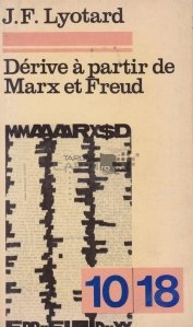 Derive a partir de Marx et Freud / Derivat de la Marx si Freud