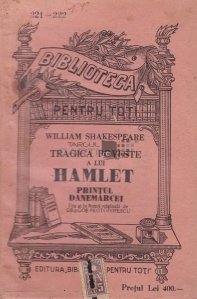 Tragica poveste a lui Hamlet Printul Danemarcei