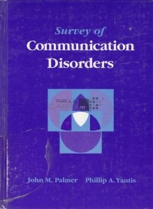 Survey of communication disorder / Ancheta tulburărilor de comunicare