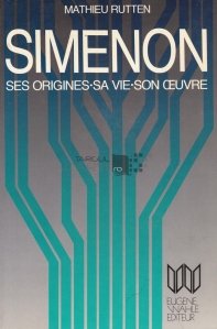 Simenon / Simenon. Originile sale- viata -operele