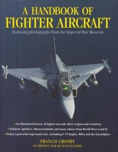 A handbook of fighter aircraft / Manual de avioane de lupta