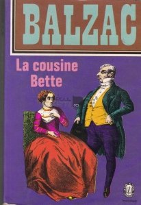 La Cousine Bette / Verisoara Bette