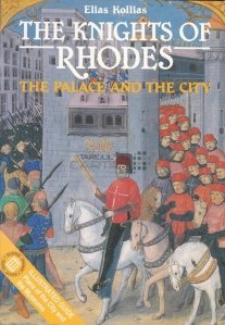 The Knights of Rhodes / Cavalerii din Rodos