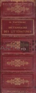 Dictionnaire Universel Des Litteratures / Dictionar universal al literaturii