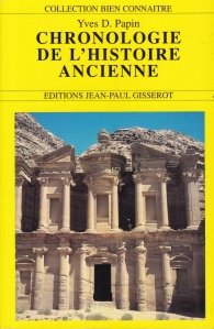 Chronologie de l'histoire ancienne / Cronologia istoricii antice