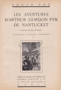 Les aventures d'Arthur Gordon Pym de Nantucket / Aventurile lui Arthur Gordon Pym de la Nantucket
