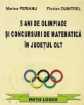 5 ani de olimpiade si concursuri de matematica in judetul Olt