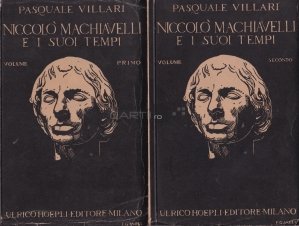 Niccolo Machiavelli e i suoi tempi / Niccolo Machiavelli si vremurile lui