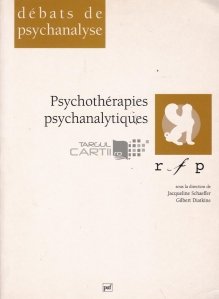 Psychotherapies psychanalytiques / Psihoterapii psihanalitice