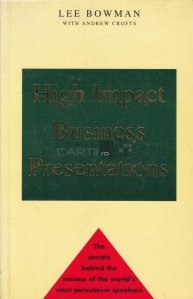 High Impact Business Presentations / Prezentari de afaceri cu impact mare