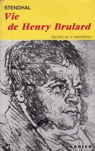 Vie de Henry Brulard / Viata lui Henry Brulard