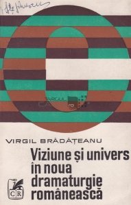 Viziune si univers in noua dramaturgie romaneasca