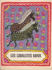 Los Caballitos Bayos / Micul Bayhorse