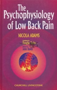 The Psychophysiology Of Low Back Pain / Psihofiziologia durerii de spate