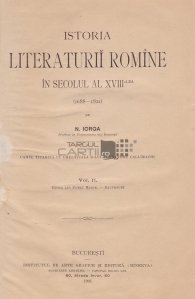 Istoria literaturii romine in secolul al XVIII-lea (1688-1821)