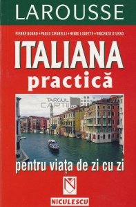 Italiana practica pentru viata de zi cu zi