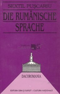 Die rumanische sprache / Despre limba romana